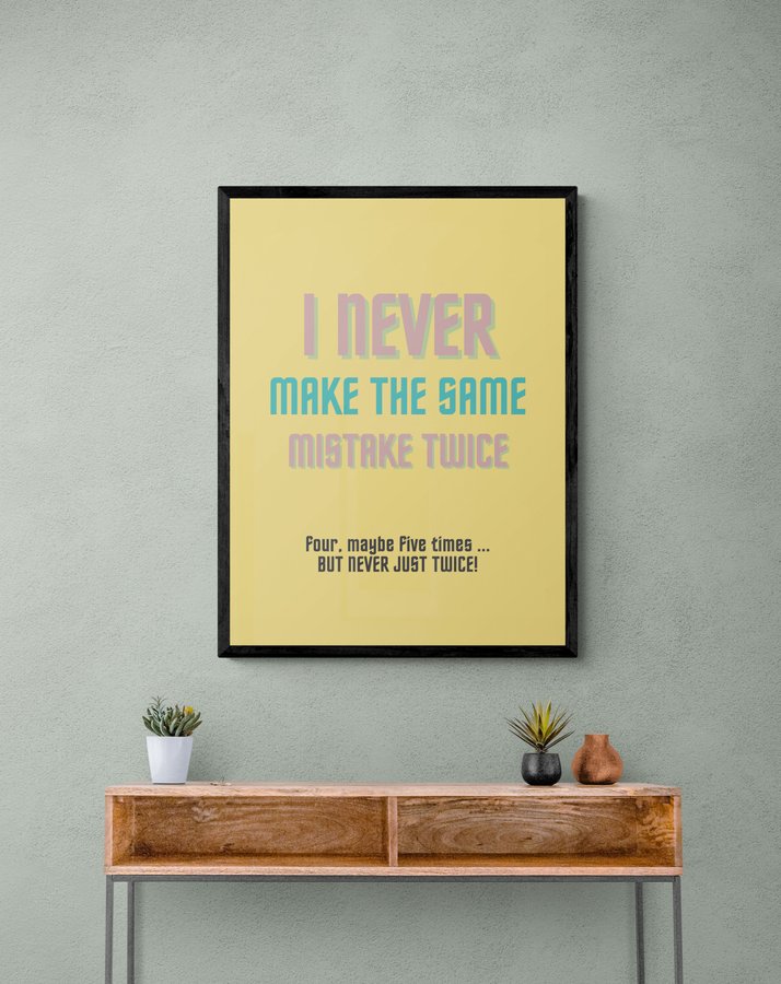 Постер без рамки "I never" в розмірі 30х40